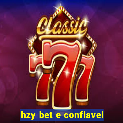 hzy bet e confiavel